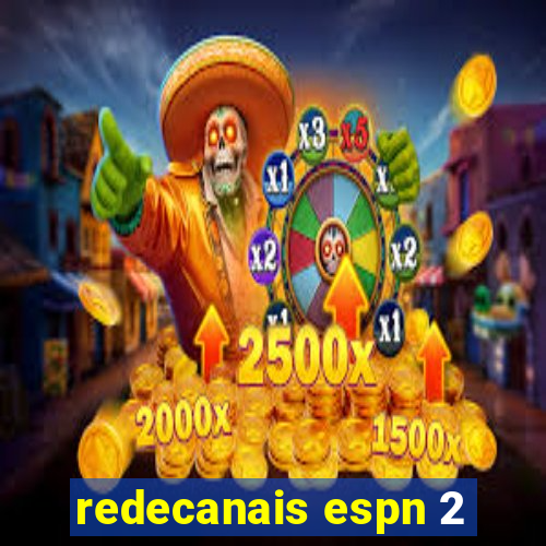 redecanais espn 2